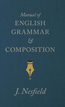 Manual Of English Grammar And Composition