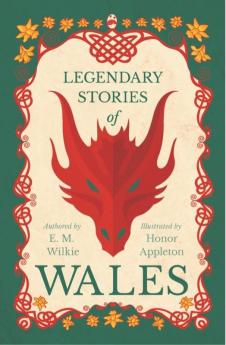 Legendary Stories Of Wales