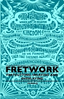 Fretwork - Fretcutting Inlaying And Overlaying