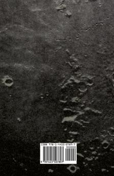 Terra Firma 1901: the Earth Not a Planet Proved from Scripture Reason and Fact