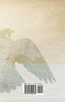 Falconry - Celebrated Falconers Scotch Dutch And English Clubs The Falconers Club Colonel Thornton The Loo Club The Old Hawking Club Amateur Falconers Famous Hawks And Records Of Sport