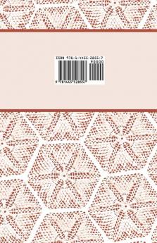 The Gift - Netting Knitting and Crochet Book - Or Knitter's Present - Containing Receipts for the Most Novel and Elegant Designs in Raised Netting Knitting and Crochet