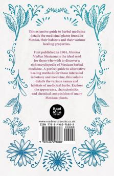 Materia Medica Mexicana - A Manual Of Mexican Medicinal Herbs