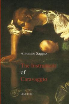 The Instrument of Caravaggio