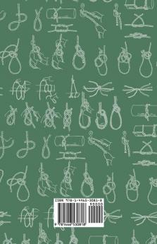 Rope and Harness Work on the Farm - With Information on Rope Construction and Various Knots Used on the Farm