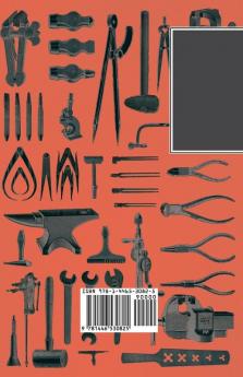 Sheet Metalwork on the Farm - Containing Information on Materials Soldering Tools and Methods of Sheet Metalwork