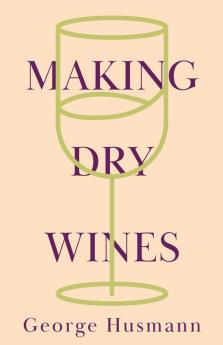 Making Dry Wines