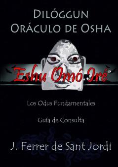 Dilóggun Oráculo de Osha y sus Odus Fundamentales