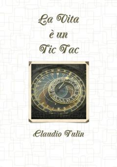 La Vita �� un Tic Tac
