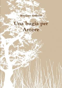 Una bugia per Amore
