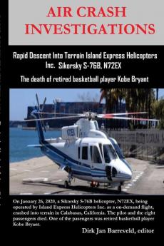 AIR CRASH INVESTIGATIONS - Rapid Descent Into Terrain Island Express Helicopters Inc. Sikorsky S-76B N72EX