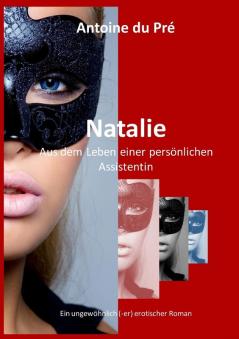 Natalie - Aus dem Leben einer pers��nlichen Assistentin