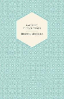 Bartleby the Scrivener
