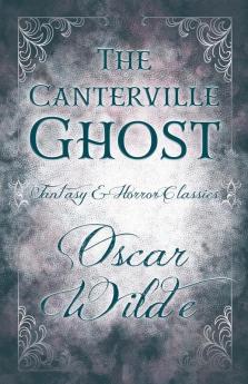 The Canterville Ghost (Fantasy and Horror Classics) (Fantasy & Horror Classics)