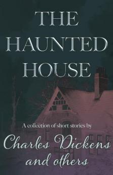 The Haunted House (Fantasy and Horror Classics)