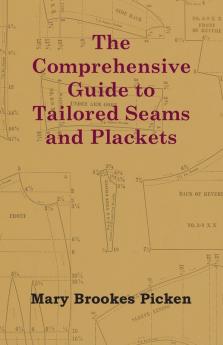 The Comprehensive Guide to Tailored Seams and Plackets