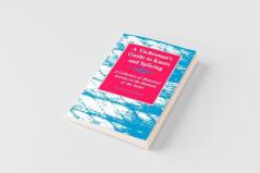 A Yachtsman's Guide to Knots and Splicing - A Collection of Historical Articles on the Methods of the Sailor