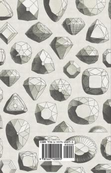 The Classification Identification and Characteristics of Gemstones - A Collection of Historical Articles on Precious and Semi-Precious Stones