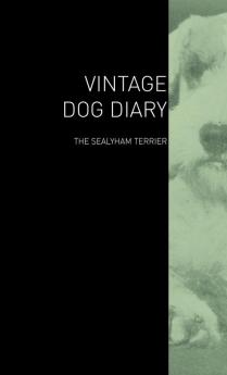 The Vintage Dog Diary - The Sealyham Terrier