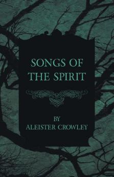 Songs Of The Spirit