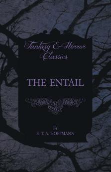 The Entail (Fantasy and Horror Classics)