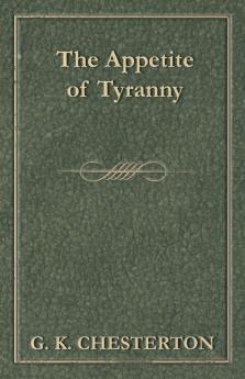 The Appetite of Tyranny