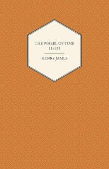 The Wheel of Time (1892)