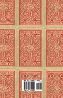 Popular Card Games - How to Play and Win - The Twenty Favourite Card Games For Two or More Players With Rules and Hints on Play