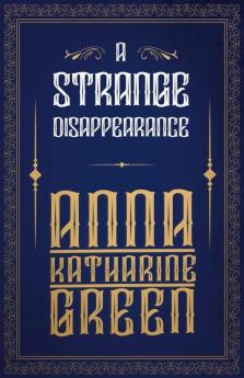 A Strange Disappearance: 2 (MR Gryce)