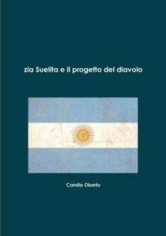 Zia Suelita e il progetto del diavolo
