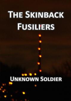 The Skinback Fusiliers
