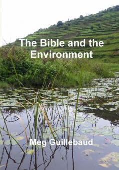 The Bible and the Environment