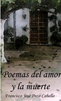 Poemas del amor y la muerte