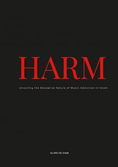 Unveiling the Deceptive Nature of Music Addiction in Islam