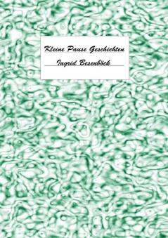 Kleine Pause Geschichten