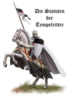 Die Statuten der Tempelritter