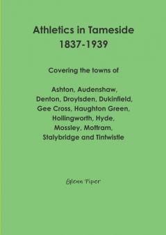 Athletics in Tameside 1837-1939