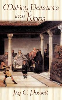 Making Peasants Into Kings
