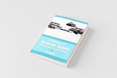 A History of Aviation Safety