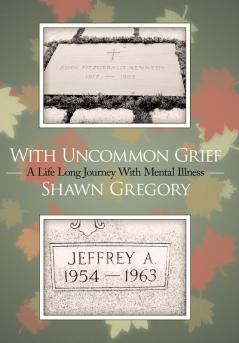 With Uncommon Grief