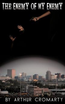 The Enemy of My Enemy