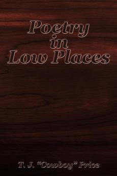 Poetry in Low Places