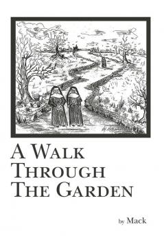 A Walk Through The Garden