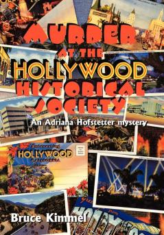 Murder at the Hollywood Historical Society