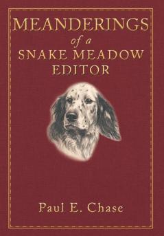 Meanderings of a Snake Meadow Editor