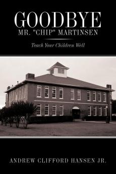 Goodbye Mr. Chip Martinsen