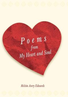 Poems from My Heart and Soul