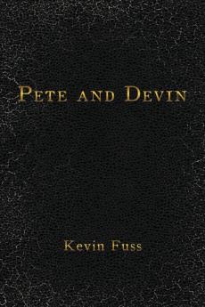 Pete and Devin
