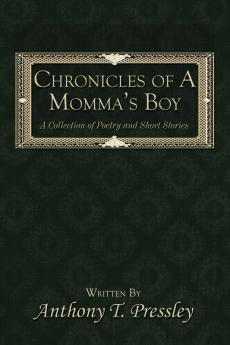Chronicles of a Momma's Boy
