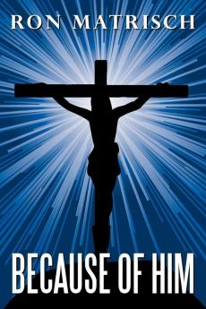 Because Of Him